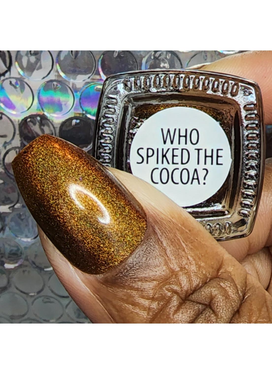 Who Spiked The Cocoa? - Holographic Polish