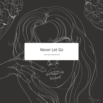 Never Let Go - Set of 9 Gel Colors