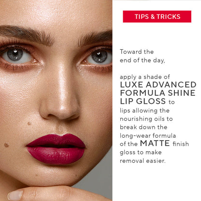 Luxe Advanced Formula Matte Lip Gloss