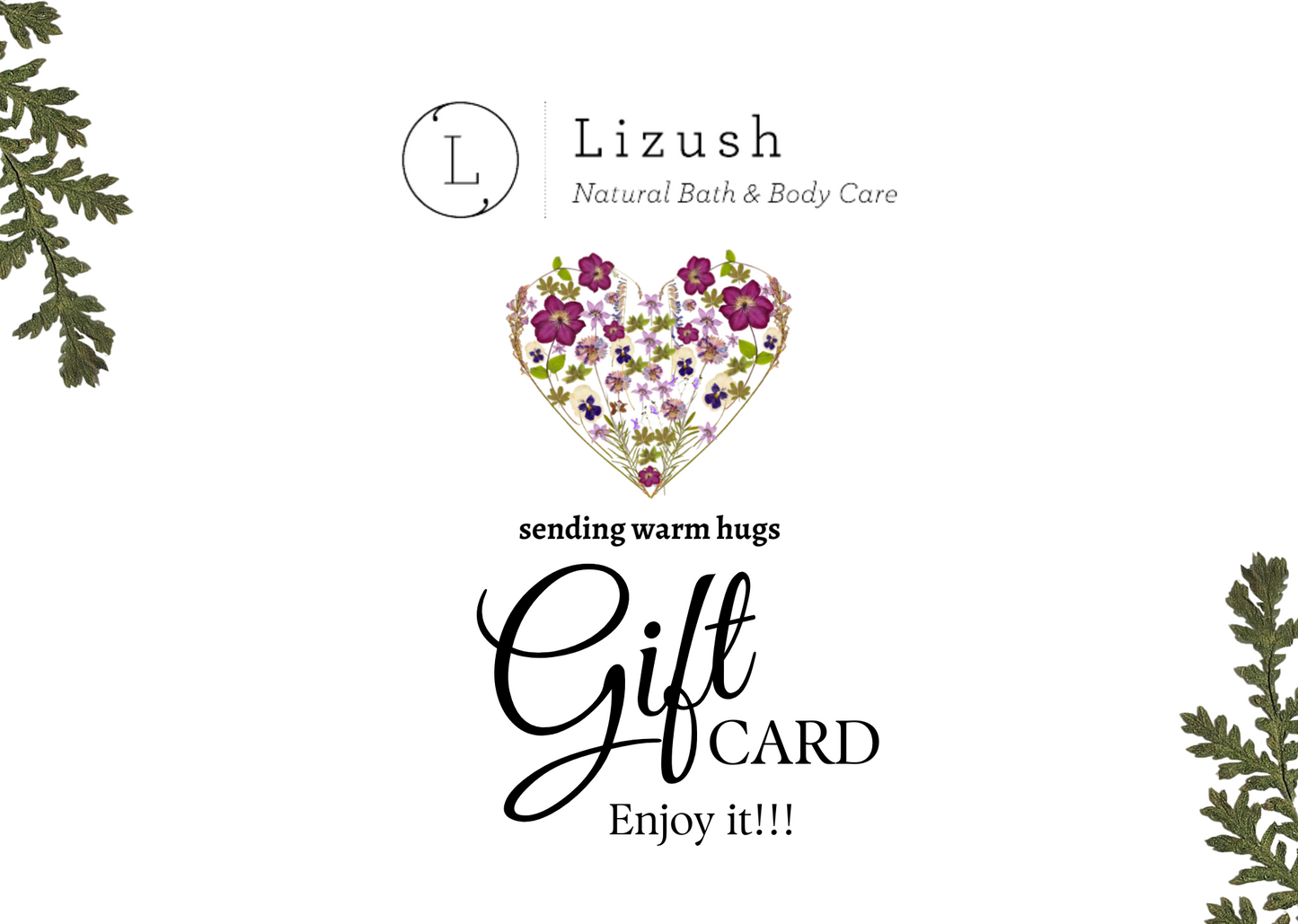 Electronic Gift Card -  Love is for any occasion