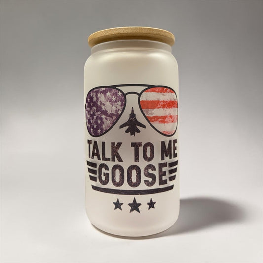 Talk to Me Goose – Vaso esmerilado legendario de 16 oz